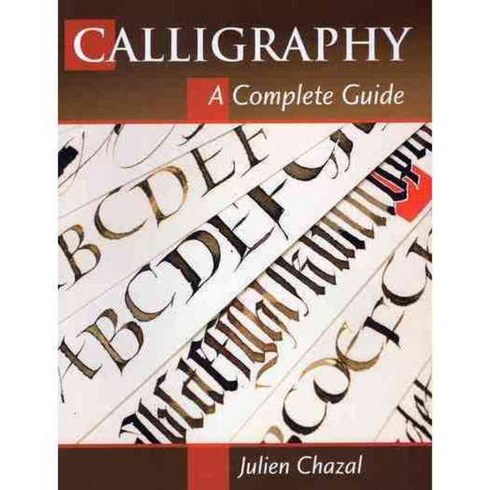 Calligraphy: A Complete Guide, Stackpole Books