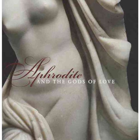 Aphrodite and the Gods of Love, Museum of Fine Arts Boston