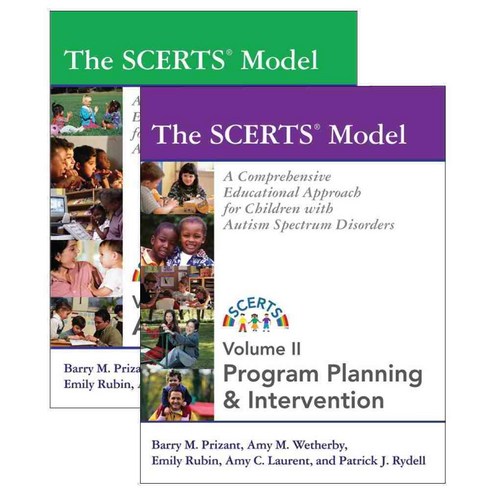 The Scerts Model: A Comprehensive Educational Approach for Children With Autism Spectrum Disorders, Brookes Pub