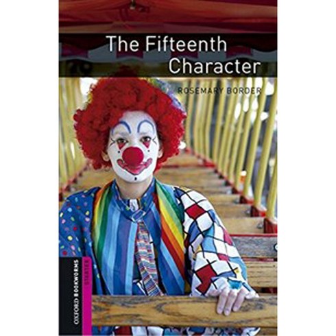 OBL 3E Starter The Fifteenth Character (with MP3), Oxford University Press, USA