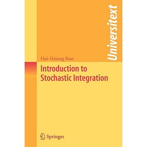 Introduction to Stochastic Integration Paperback, Springer