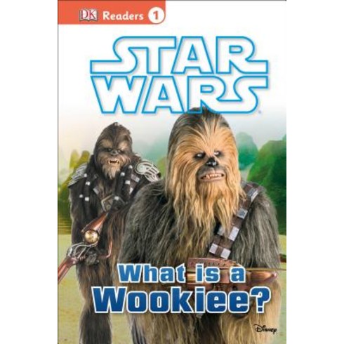 Star Wars: What Is a Wookiee? Hardcover, Dk Pub