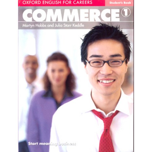 Oxford English for Careers: Commerce 1 SB, OXFORDUNIVERSITYPRESS