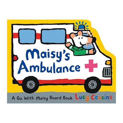 maisy - Maisy's Ambulance, Candlewick Press