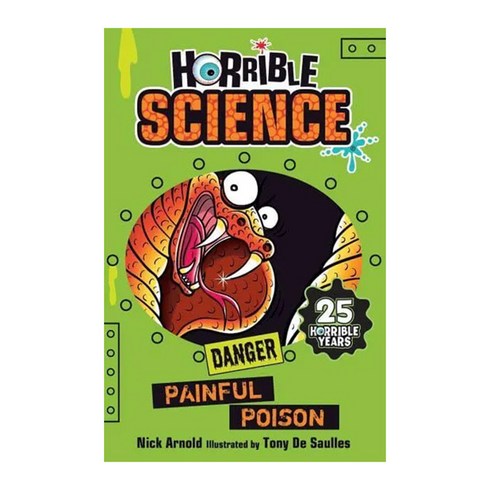 horriblescience - Horrible Science : Painful Poison, Scholastic