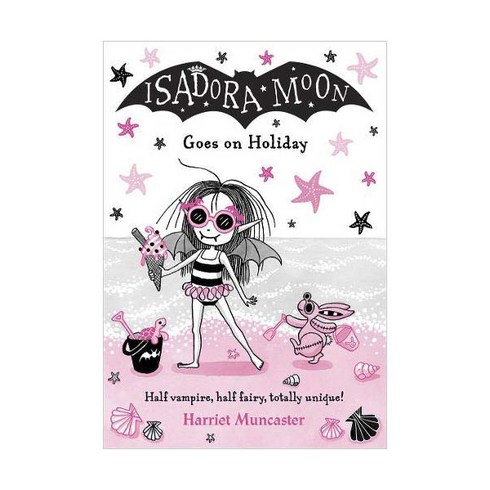 이사도라문원서 - Isadora Moon #11 : Isadora Moon Goes on Holiday, OXFORDUNIVERSITYPRESS