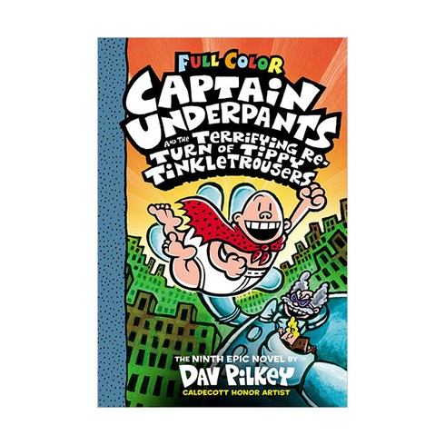 Captain Underpants 9: The Terrifying Return of Tippy Tinkletrousers (Color Edition), Scholastic, 9789814919982, Dav Pilkey
