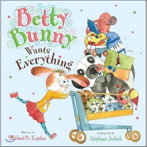 Betty Bunny Wants Everything, Penguin Group USA