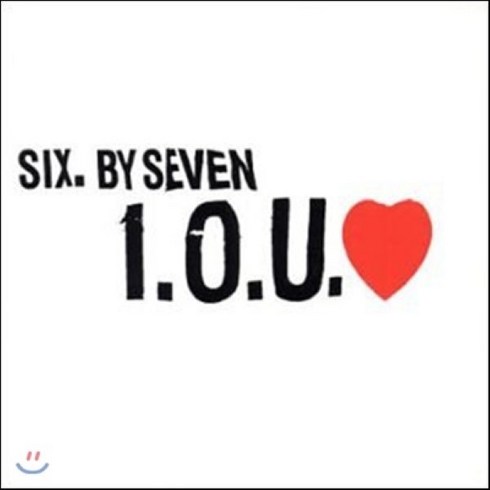 식스 바이 세븐 - I.O.U. Love 영국수입반, 1CD
