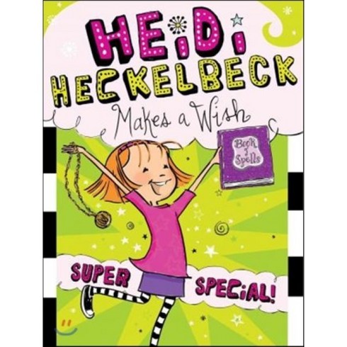 Heidi Heckelbeck Makes a Wish: Super Special!, Little Simon