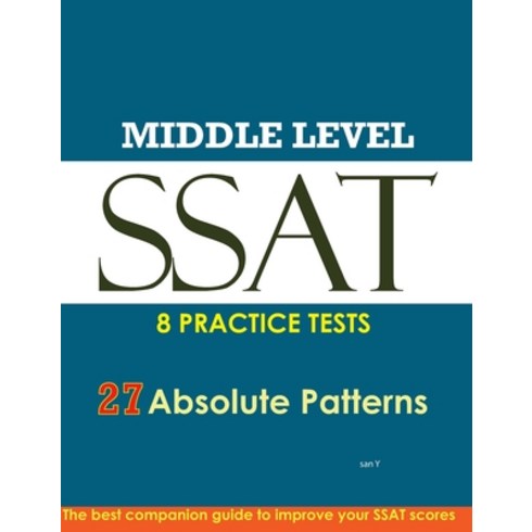 (영문도서) SSAT Absolute Patterns 8 Practice Tests Middle Level Paperback, Independently Published, English, 9781793003331