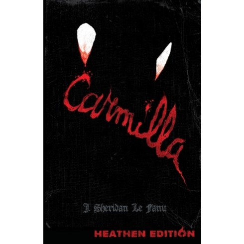 onebrilliantkarena - (영문도서) Carmilla (Heathen Edition) Paperback, Heathen Editions, English, 9781948316385