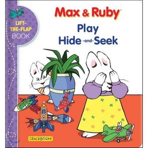 Max & Ruby Play Hide-And-Seek: Lift-The-Flap Book, Crackboom! Books