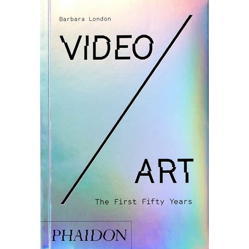 Video/Art:The First Fifty Years, Phaidon Press