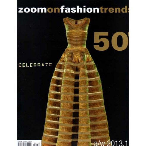 w10월호 - Zoom on Fashion Trends 2012년 10월호 N.50 A/W 2013~4 S/S 2014 (패션 트렌드/패션섬유 잡지)