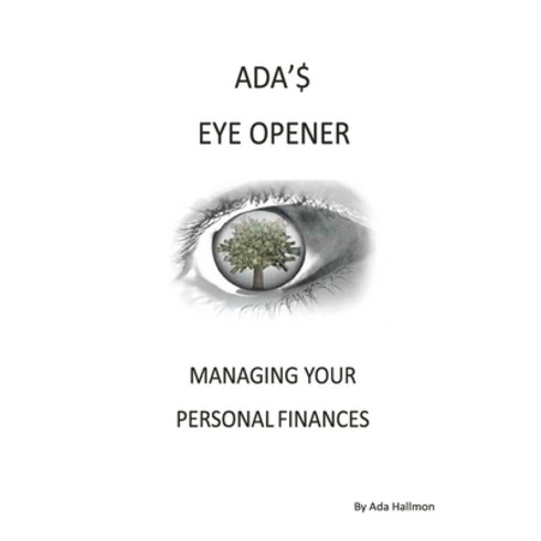 (영문도서) Ada's Eye Opener: Managing Your Personal Finances Paperback, Farabee Publishing, English, 9781646067121