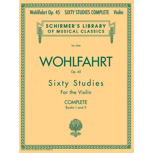 Wohlfahrt - 60 Studies op. 45 Complete 프란츠 볼파르트 - 바이올린 60 연습곡 Schirmer 셔머