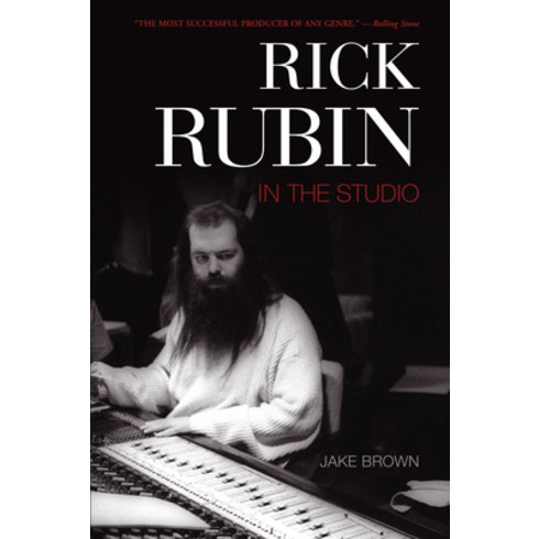 Rick Rubin: In the Studio Paperback, ECW Press, English, 9781550228755