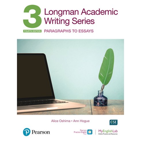 longmanacademicwritingserieslevel3 - Longman Academic Writing SB 3 (w/MyEnglishLab), Longman Academic Writing SB .., Alice Oshima, Ann Hogue(저), Pearson