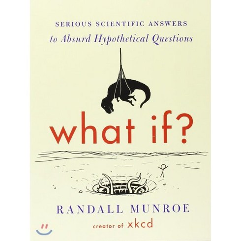 What If?:Serious Scientific Answers to Absurd Hypothetical Questions, Houghton Mifflin Harcourt (HMH