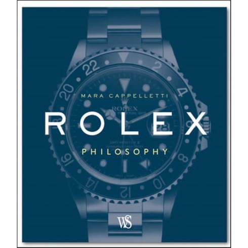 Rolex Philosophy, Cappelletti, Mara(저),Acc Art.., Acc Art Books