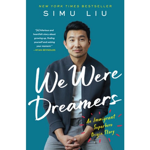 We Were Dreamers:An Immigrant Superhero Origin Story, We Were Dreamers, Liu, Simu(저),Harper Collins .., Harper Collins U.K