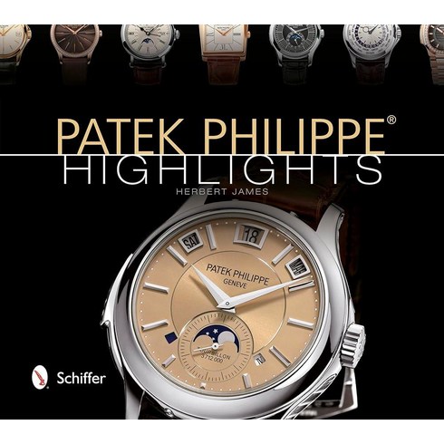 파텍필립 - Patek Philippe Highlights