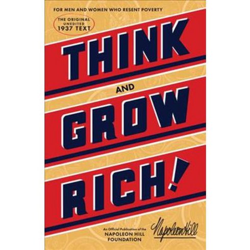 thinkandgrowrich - Think and Grow Rich:The Original an Official Publication of the Napoleon Hill Foundation, Sound Wisdom