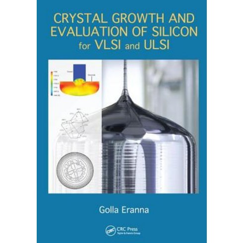 Crystal Growth and Evaluation of Silicon for VLSI and ULSI Paperback, CRC Press