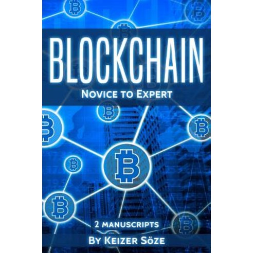 Blockchain: Ultimate Step by Step Guide to Understanding Blockchain ...