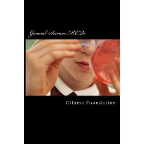 General Science McQs: Upsc State Pscs Sbi & Ibps (Po/Clerk) Nda/CDs Ssc Cgl RBI Assistant Ssc (C..., Createspace Independent Publishing Platform