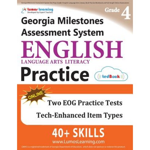 Georgia Milestones Assessment System Test Prep: Grade 4 English Language Arts Literacy (Ela) Practice ..., Lumos Learning