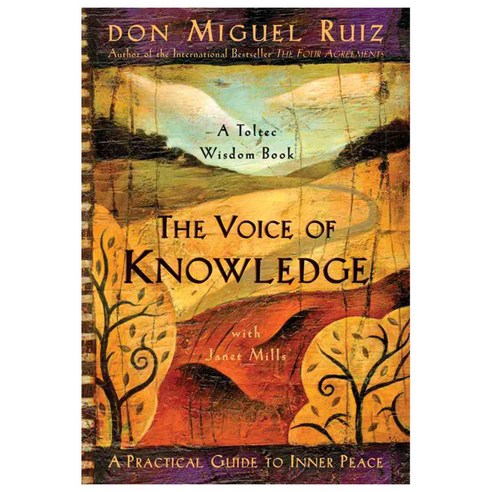 The Voice of Knowledge: A Practical Guide to Inner Peace, Amber-Allen Publishing