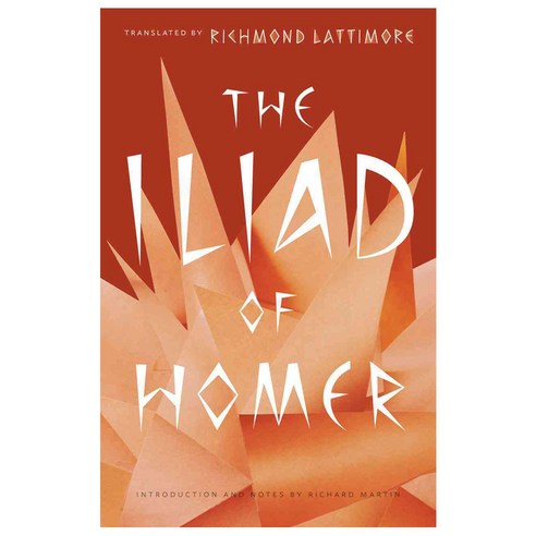The Iliad of Homer, Univ of Chicago Pr