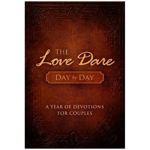[해외도서] The Love Dare Day by Day Hardback, B & H Books