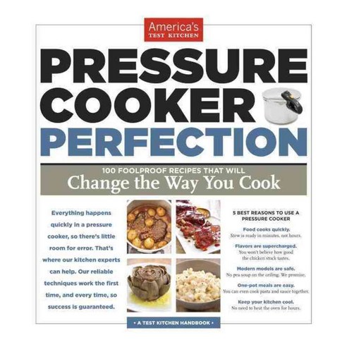 [해외도서] Pressure Cooker Perfection, Americas Test Kitchen