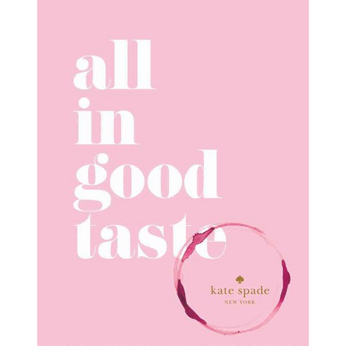 All in Good Taste hardback, Harry N Abrams Inc