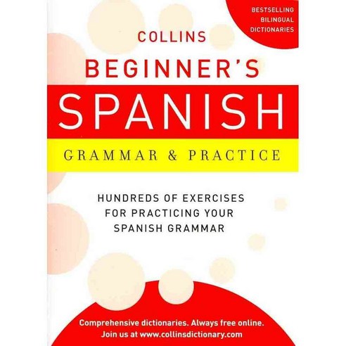 Collins Beginner''s Spanish Grammar & Practice, Harperreference