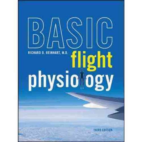 Basic Flight Physiology, McGraw-Hill Professional Pub