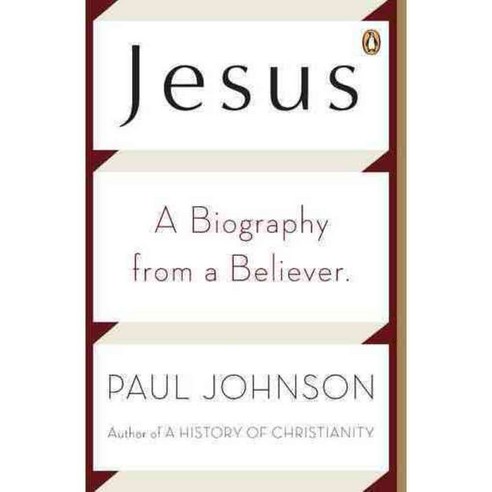 Jesus: A Biography from a Believer, Penguin Group USA