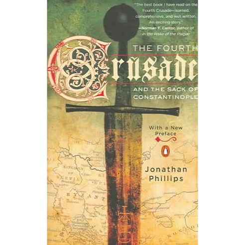The Fourth Crusade And The Sack Of Constantinople, Penguin Group USA