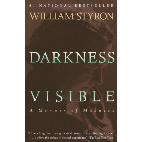 Darkness Visible: A Memoir of Madness, Vintage Books