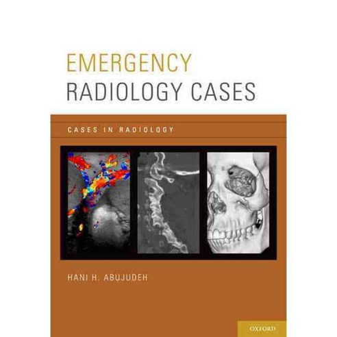 Emergency Radiology Cases, Oxford Univ Pr