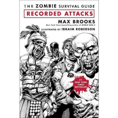 The Zombie Survival Guide: Recorded Attacks, Broadway Books