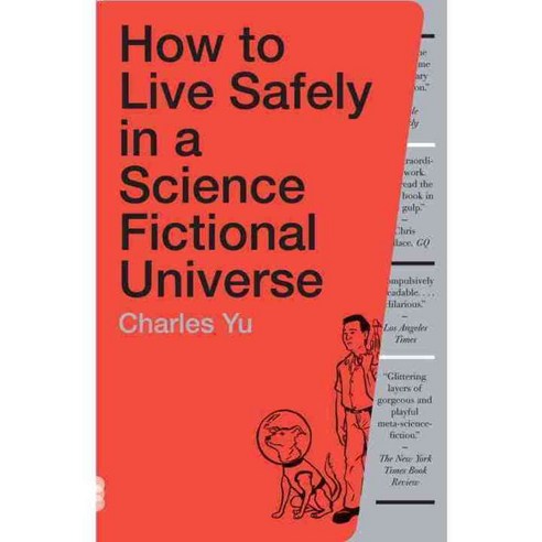 How to Live Safely in a Science Fictional Universe: A Novel, Vintage Books