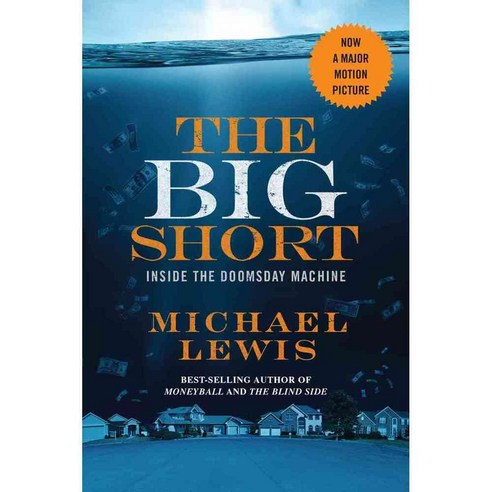 The Big Short: Inside the Doomsday Machine, W W Norton & Co Inc