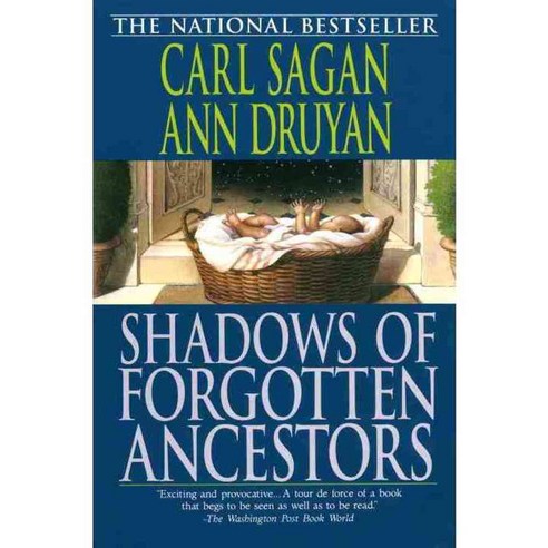 Shadows of Forgotten Ancestors: A Search for Who We Are, Ballantine Books