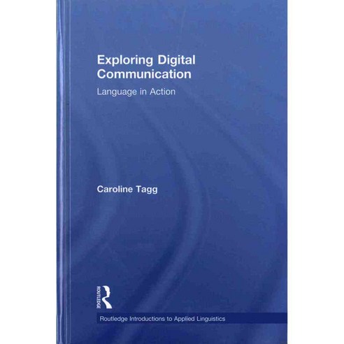 Exploring Digital Communication: Language in Action, Routledge - 가격 변동 ...