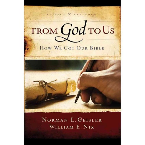 From God To Us: How We Got Our Bible, Moody Pub