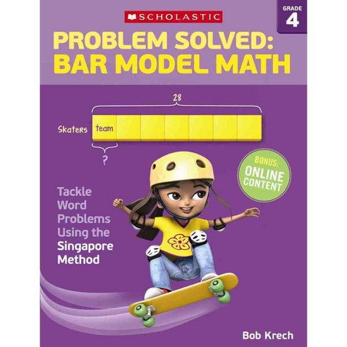 Problem Solved Bar Model Math Grade 4: Tackle Word Problems Using the ...